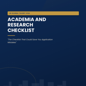 UK Global Talent Visa - Academia and Research Checklist